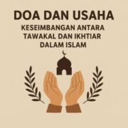 Doa dan Usaha: Keseimbangan antara Tawakal dan Ikhtiar dalam Islam